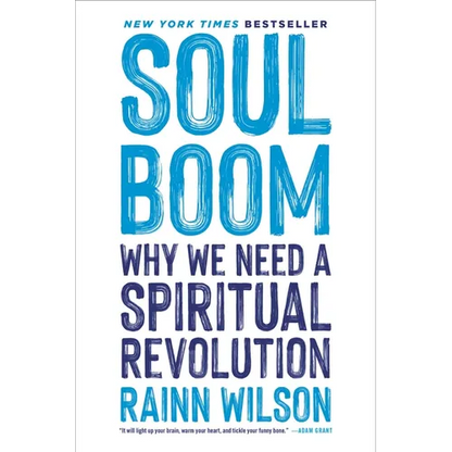 Soul Boom: Why We Need a Spiritual Revolution
