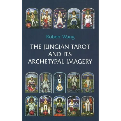 The Jungian Tarot and Its Archetypal Imagery - Paperback
