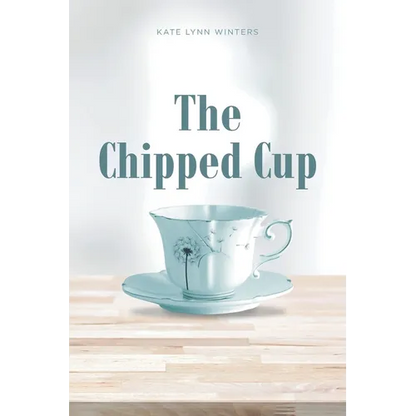 The Chipped Cup - Paperback
