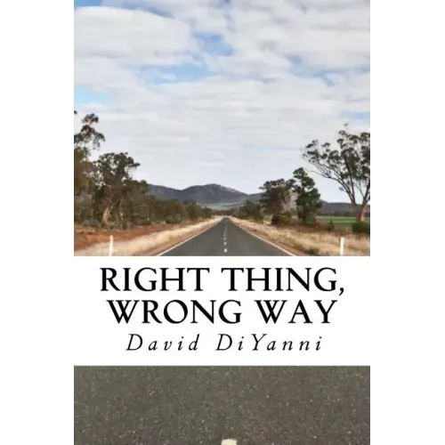 Right Thing, Wrong Way