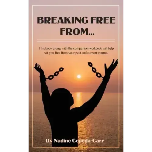 Breaking Free From...
