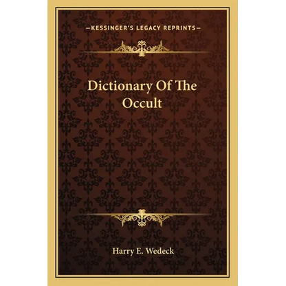 Dictionary Of The Occult