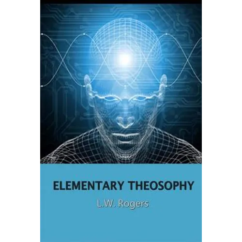 Elementary Theosophy