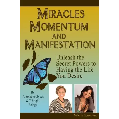 Miracles, Momentum, and Manifestation: Positively DIVINE and Beautifully Abundant