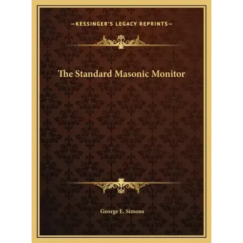 The Standard Masonic Monitor