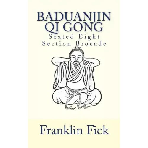 Baduanjin Qi Gong: Seated Eight Section Brocade