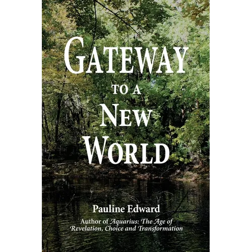 Gateway to a New World