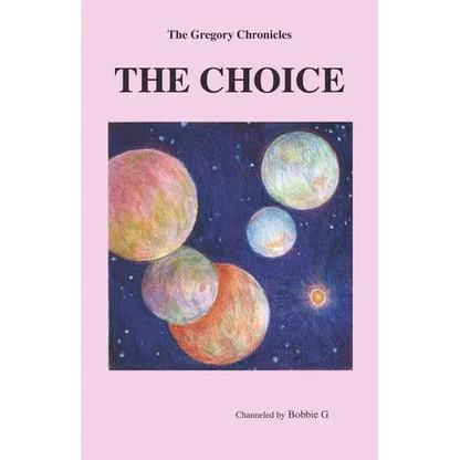 The Gregory Chronicles: The Choice