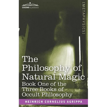 The Philosophy of Natural Magic - Paperback