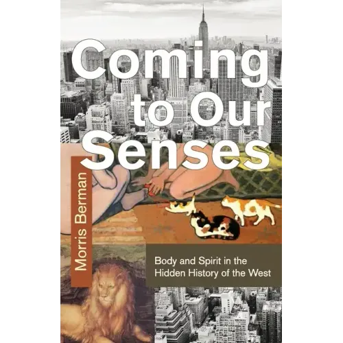 Coming To Our Senses