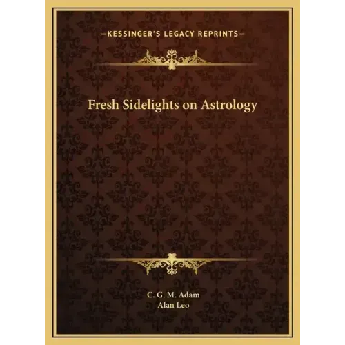 Fresh Sidelights on Astrology