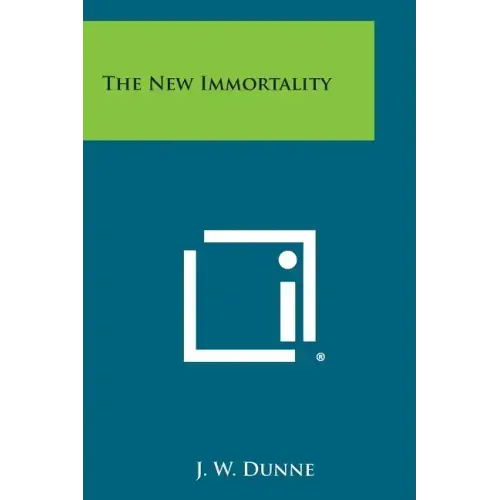 The New Immortality