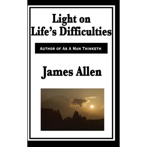 Light on Life's Difficulties