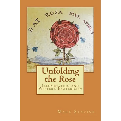 Unfolding the Rose: Illumination and Western Esotericism - Paperback