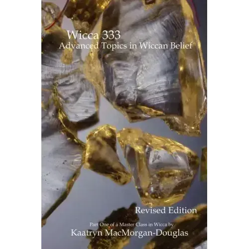 Wicca 333: Advanced Topics in Wiccan Belief