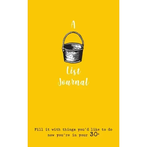 A Bucket List Journal (for your 30s): Fill it with things you'd like to do now you're in your 30s