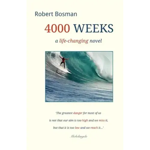 4000 Weeks: a life-changing novel