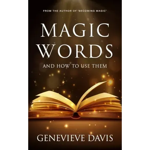 Magic Words and How to Use Them