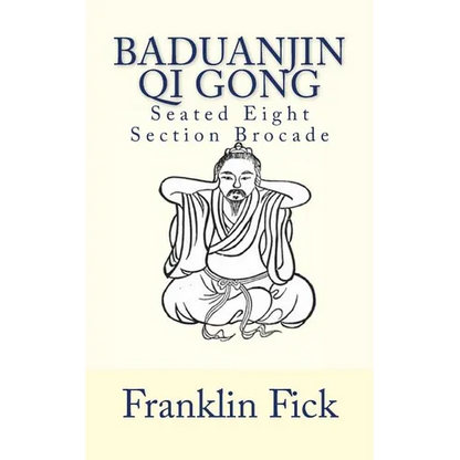 Baduanjin Qi Gong: Seated Eight Section Brocade