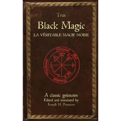 True Black Magic (La véritable magie noire)