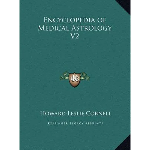 Encyclopedia of Medical Astrology V2