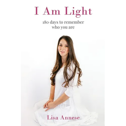 I Am Light: 180 days to remember who you are - Paperback