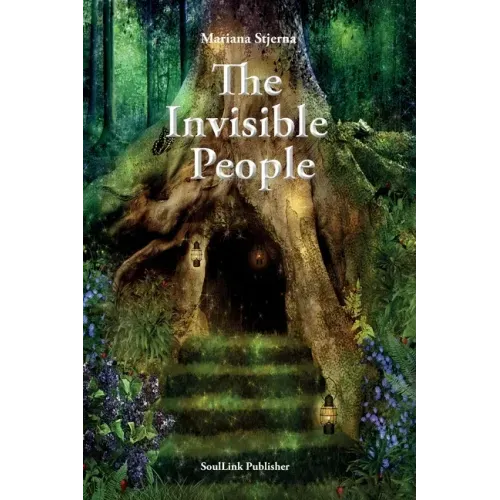 The Invisible People: In the Magical World of Nature