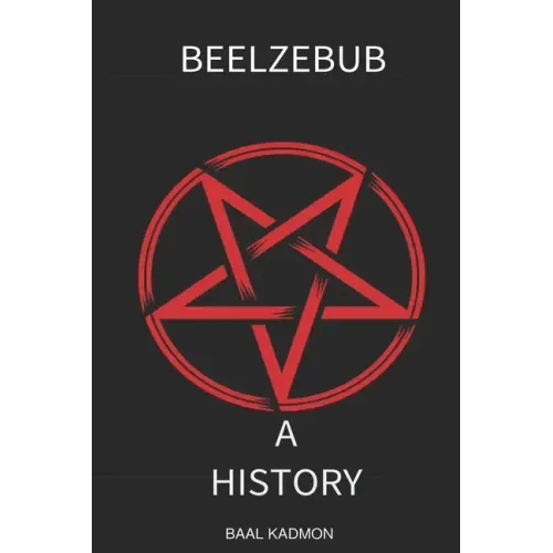 Beelzebub: A History