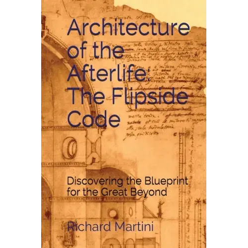 Architecture of the Afterlife: The Flipside Code