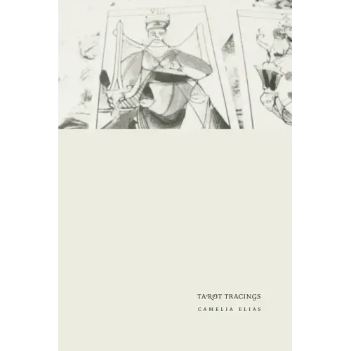 Tarot Tracings: Essays on literature and divination