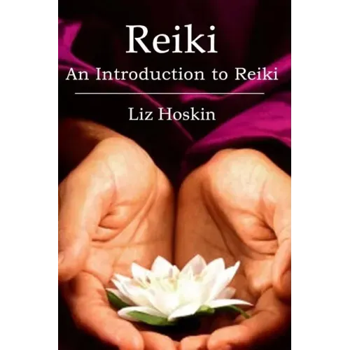 Reiki: An Introduction to Reiki