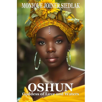 Oshun: Goddess of Love and Waters