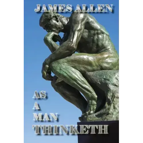 As a Man Thinketh