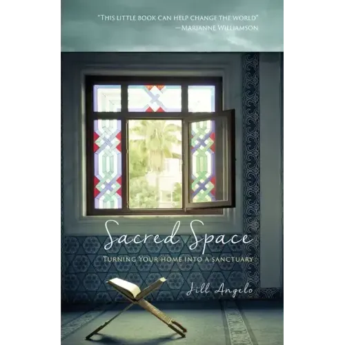 Sacred Space: Turning Your Home Into A Sanctuary