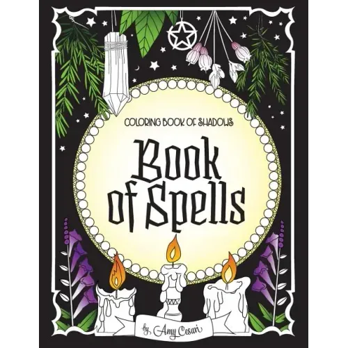 Coloring Book of Shadows: Book of Spells