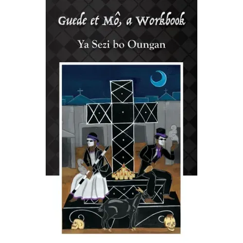 Guede et Mô: A Workbook