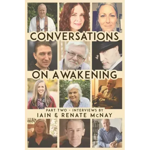 Conversations on Awakening: Part Two