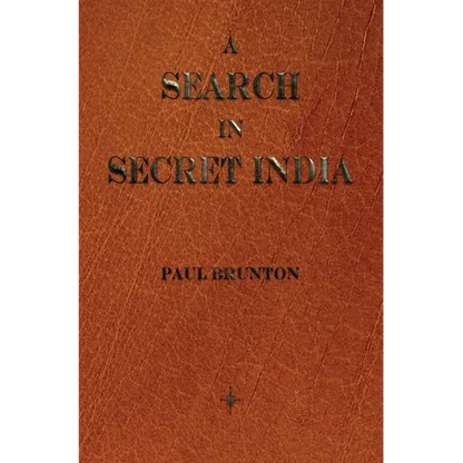 A Search in Secret India - Hardcover