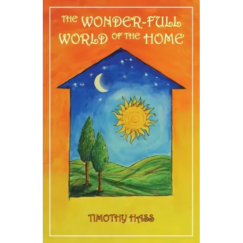 The Wonder-Full World of the Home