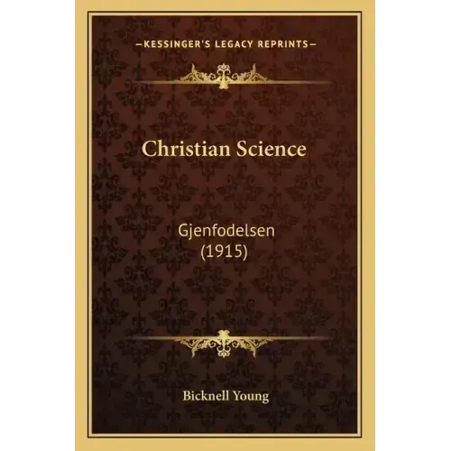 Christian Science: Gjenfodelsen (1915)