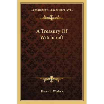 A Treasury Of Witchcraft