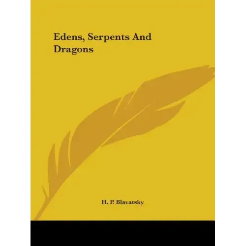 Edens, Serpents and Dragons