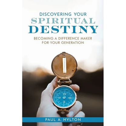 Discovering Your Spiritual Destiny: Becoming a Difference Maker for Your Generation