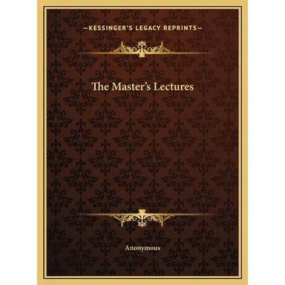The Master's Lectures