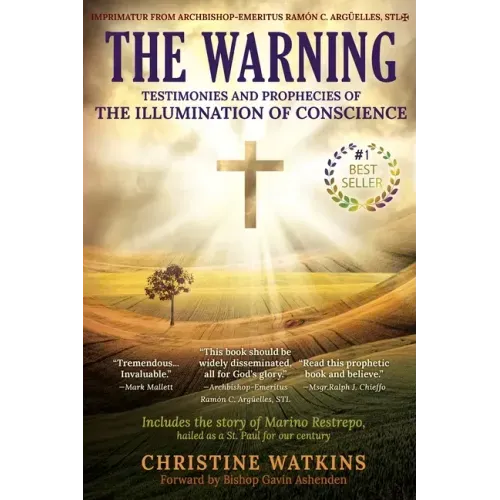 The Warning: Testimonies and Prophecies of the Illumination of Conscience