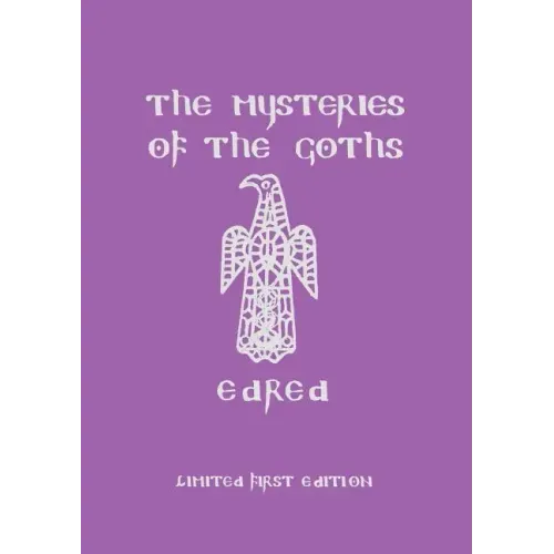 The Mysteries of the Goths