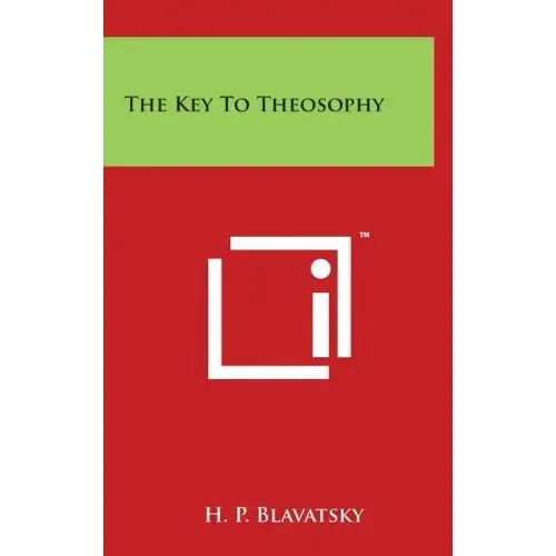 The Key To Theosophy