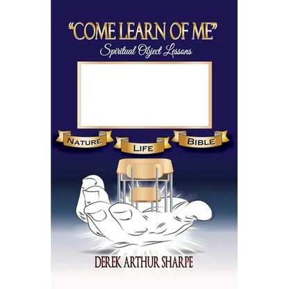 Come Learn of Me - Paperback