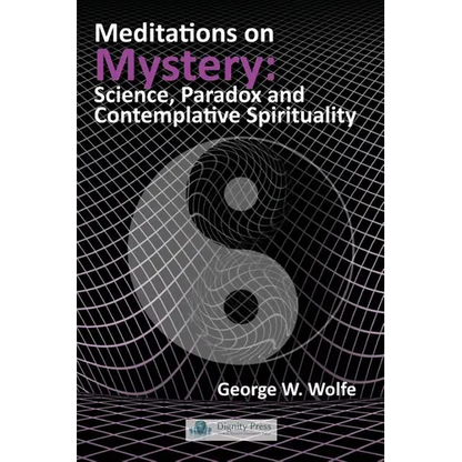 Meditations on Mystery