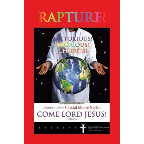 Rapture! Victorious! Glorious! Church!